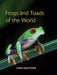 Frogs and Toads of the World by Chris Mattison