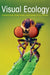 Visual Ecology by Thomas W. Cronin
