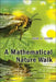 A Mathematical Nature Walk by John a. Adam