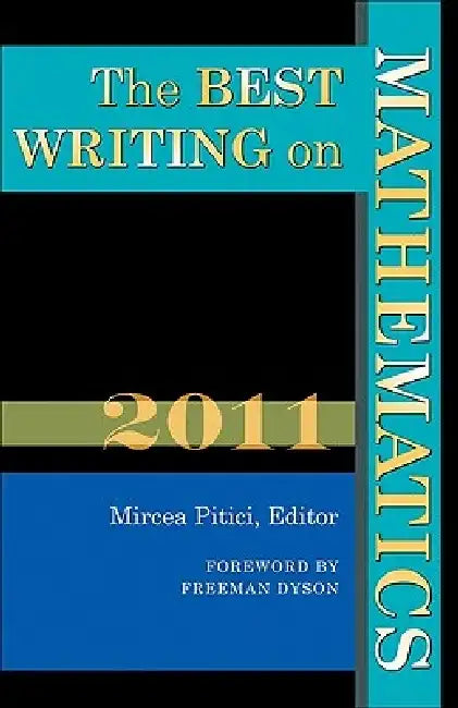 The Best Writing on Mathematics by Mircea Pitici