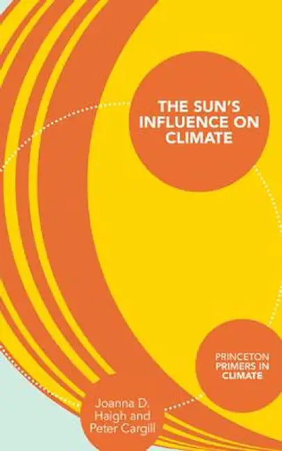 The Sun's Influence on Climate by Joanna D. Haigh