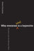 Why Everyone (Else) Is a Hypocrite: Evolution and the Modular Mind by Robert Kurzban