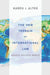 The New Terrain of International Law: Courts, Politics, Rights by Karen J. Alter
