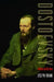 Dostoevsky: A Writer in His Time by Joseph Frank