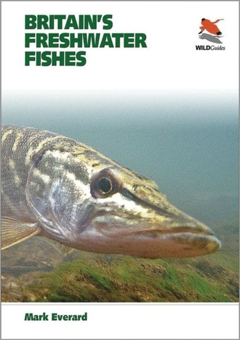 Britain'S Freshwater Fishes by Mark Everard