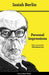 Personal Impressions by Isaiah Berlin