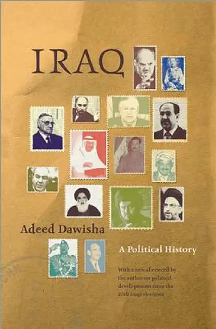 Iraq: A Political History by Adeed Dawisha