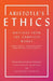 Aristotle's Ethics: Writings from the Complete Works - Revised Edition by Aristotle