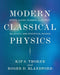 Modern Classical Physics: Optics, Fluids, Plasmas, Elasticity, Relativity, and Statistical Physics by Kip S. Thorne
