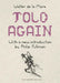 Told Again: Old Tales Told Again - Updated Edition by Walter De La Mare