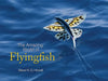The Amazing World of Flyingfish by Steve N. G. Howell