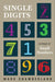 Single Digits: In Praise of Small Numbers by Marc Chamberland