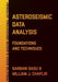 Asteroseismic Data Analysis: Foundations and Techniques by Sarbani Basu