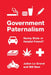 Government Paternalism: Nanny State or Helpful Friend? by Julian Le Grand