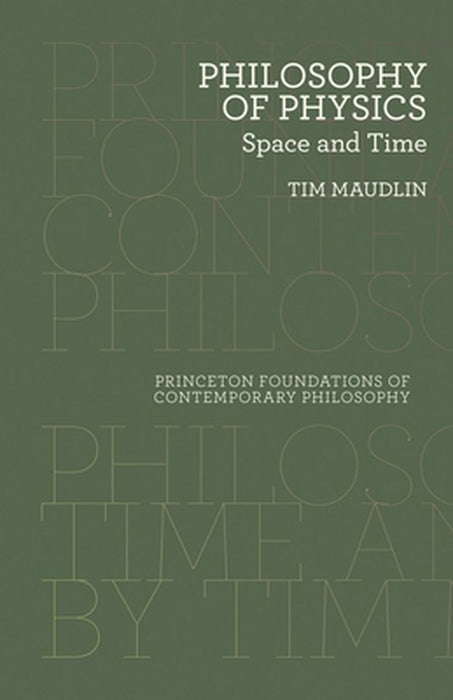 Philosophy of Physics: Space and Time by Tim Maudlin