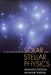 A Concise History of Solar and Stellar Physics by Jean-Louis Tassoul, Monique Tassoul