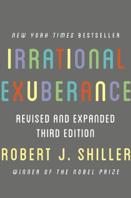 Irrational Exuberance: Revised and Expanded by Robert J. Shiller