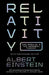 Relativity: The Special and the General Theory, 100th Anniversary Edition by Albert Einstein