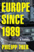 Europe Since 1989: A History by Philipp Ther