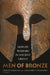 Men of Bronze: Hoplite Warfare in Ancient Greece by Kagan, Donald