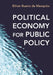 Political Economy for Public Policy by Ethan Bueno De Mesquita