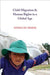 Child Migration & Human Rights in a Global Age by Jacqueline Bhabha