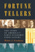 Fortune Tellers: The Story of America S First Economic Forecasters by Walter Friedman