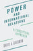 Power and International Relations: A Conceptual Approach by David A. Baldwin