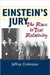 Einstein's Jury: The Race to Test Relativity by Jeffrey Crelinsten