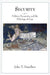 Security: Politics, Humanity, and the Philology of Care by John T. Hamilton