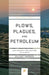Plows, Plagues, and Petroleum: How Humans Took Control of Climate by William F. Ruddiman