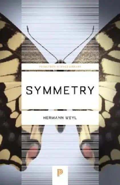 Symmetry by Hermann Weyl