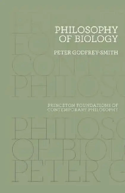 Philosophy of Biology by Peter Godfrey-Smith