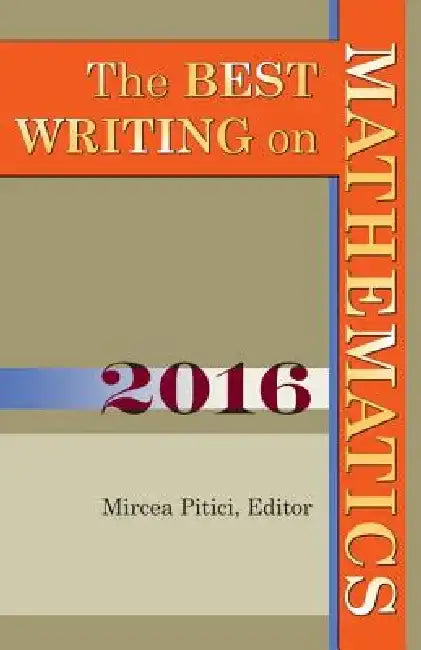 The Best Writing on Mathematics 2016 by Mircea Pitici