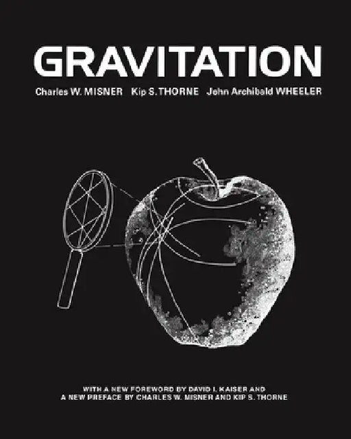 Gravitation by Charles W. Misner