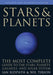 Stars and Planets: The Most Complete Guide to the Stars, Planets, Galaxies, and Solar System by Ian Ridpath