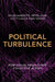 Political Turbulence: How Social Media Shape Collective Action by Helen Margetts