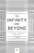 To Infinity and Beyond: A Cultural History of the Infinite by Eli Maor