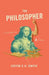 The Philosopher: A History in Six Types by Justin E. H. Smith