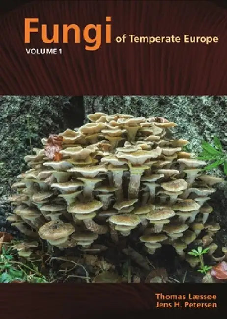 Fungi of Temperate Europe by Thomas Laessoe
