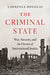 The Criminal State: War, Atrocity, and the Dream of International Justice by Lawrence Douglas