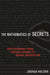 The Mathematics of Secrets: Cryptography from Caesar Ciphers to Digital Encryption by Joshua Holden