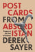 Postcards from Absurdistan: Prague at the End of History by Derek Sayer