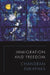 Immigration and Freedom by Chandran Kukathas