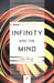 Infinity and the Mind: The Science and Philosophy of the Infinite by Rudy Rucker