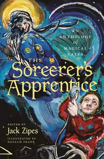 The Sorcerer's Apprentice: An Anthology of Magical Tales by Pup Inhouse