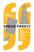 Speak Freely: Why Universities Must Defend Free Speech by Keith E. Whittington