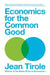 Economics for the Common Good by Jean Tirole