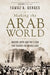 Making the Arab World: Nasser, Qutb, and the Clash That Shaped the Middle East by Fawaz A. Gerges