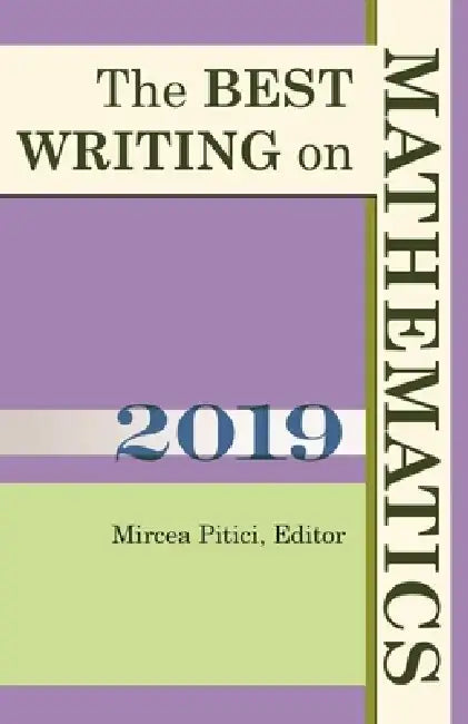 The Best Writing on Mathematics 2019 by Mircea Pitici